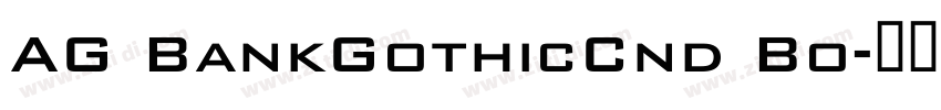 AG BankGothicCnd Bo字体转换